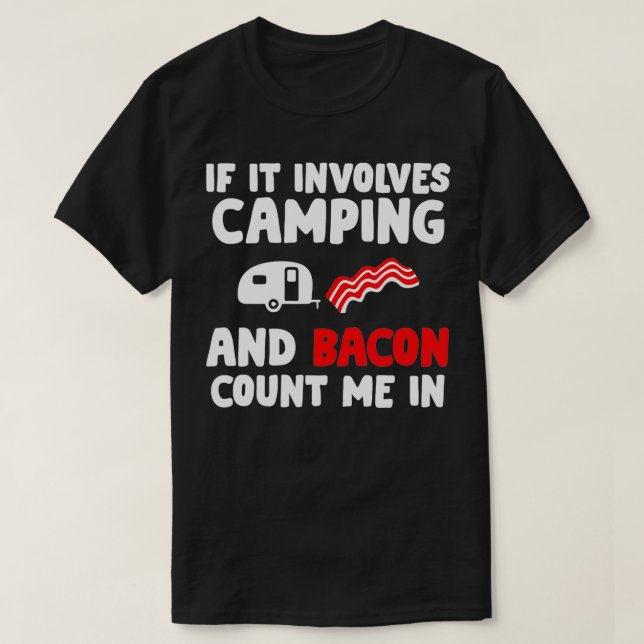Camiseta Si Implica Camping Bacon Camping Y Bacon Lov (Diseño del anverso)
