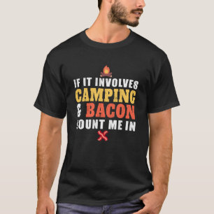 Camiseta Si Implica Camping Y Bacon, Cuéntame En El Campame