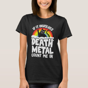 Camiseta Si Implica Death Metal Cuéntame En Gato De Metal R