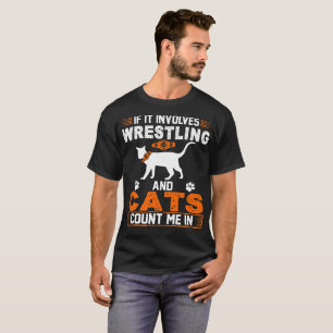 Camiseta Si implica el luchar y los gatos me cuentan