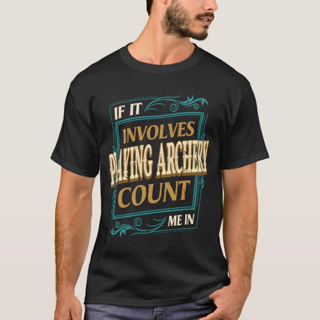 Camiseta Si Implica Jugar Al Arquero, Cuéntame (Anverso)