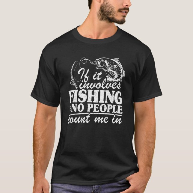 Camiseta Si Implica La Pesca (Anverso)