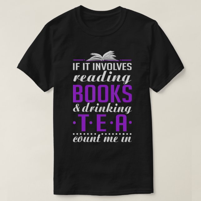 Camiseta Si implica leer libros y beber té (Diseño del anverso)