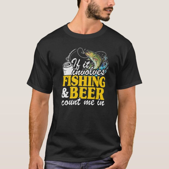 Camiseta Si Implica Pesca Y Cerveza, Cuéntame En Pesca. (Anverso)