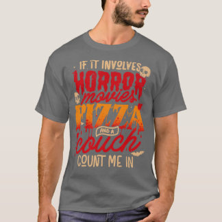 Camiseta Si Implica Pizza De Horror Y Un Sofá Me Cuenta Yo
