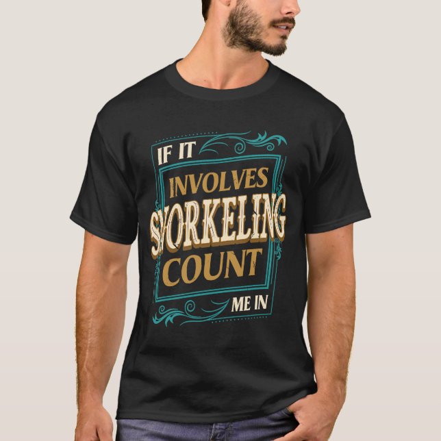 Camiseta Si Implica Snorkeling, Cuéntame Humor De Snorkel (Anverso)