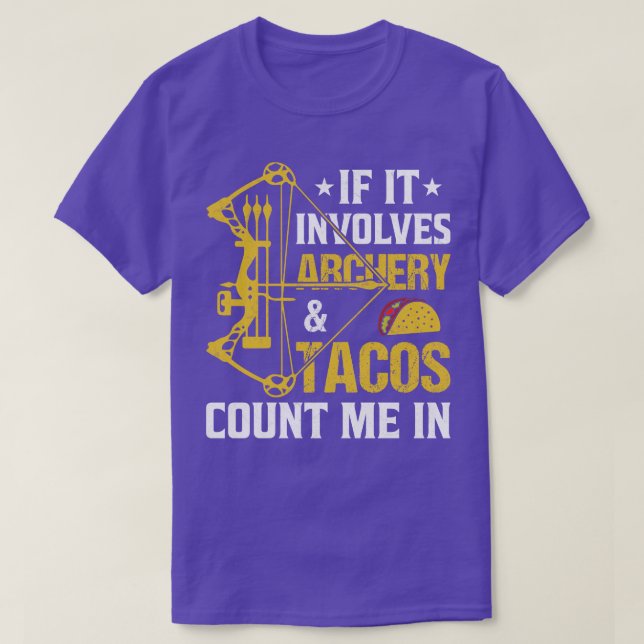 Camiseta Si Implica Tacos De Arquero, Me Contarán (Diseño del anverso)
