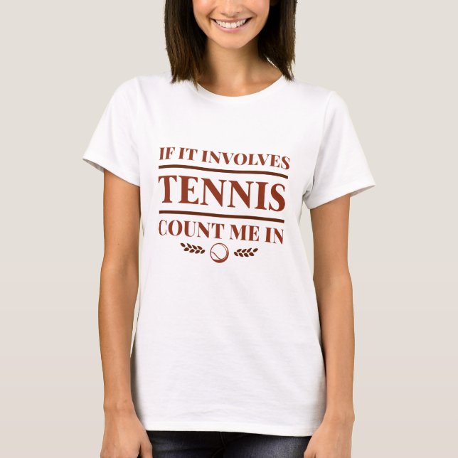 Camiseta Si Implica Tenis, Cuéntame (Anverso)