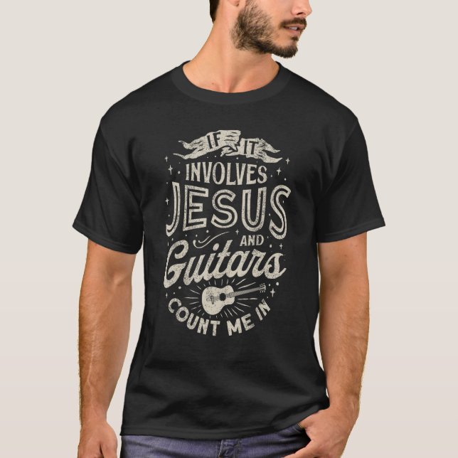 Camiseta Si involucra a Jesús y al Guitarista Guitarista Ch (Anverso)