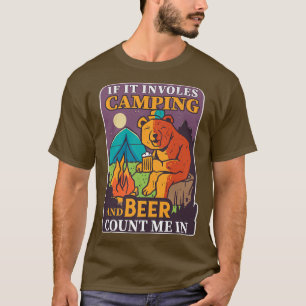 Camiseta Si involucra acampar y cerveza, estoy en el campam
