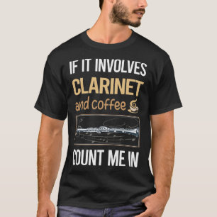 Camiseta Si involucra café Clarinet