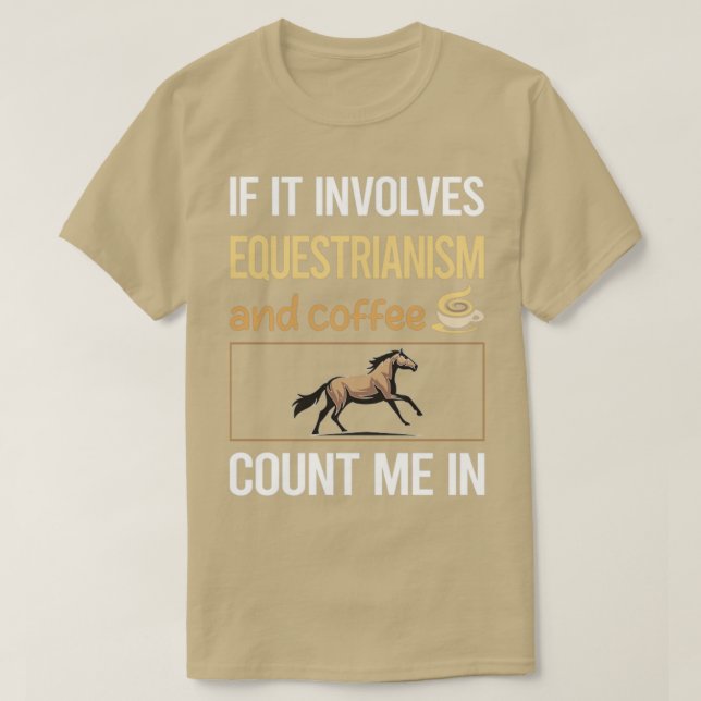 Camiseta Si involucra ecuestrianismo en el café Horse Horse (Diseño del anverso)