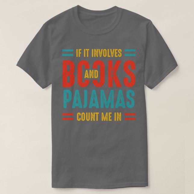 Camiseta Si involucra libros y a los amantes del libro de p (Diseño del anverso)