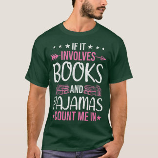 Camiseta Si involucra libros y a los amantes del libro de p