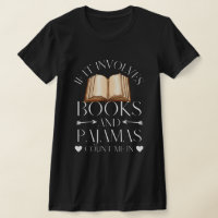 Si involucra libros y pijamas me cuentan