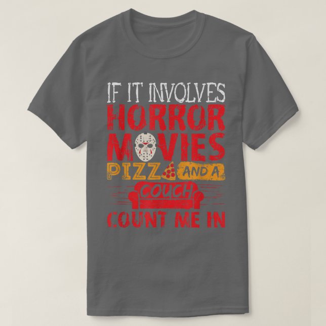 Camiseta Si involucra películas de terror PIZZA y un salón (Diseño del anverso)