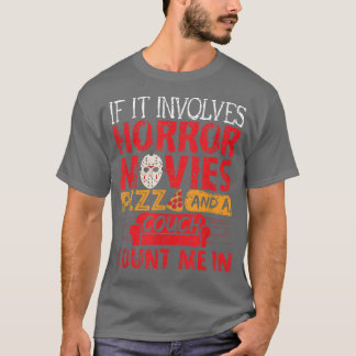 Camiseta Si involucra películas de terror PIZZA y un salón