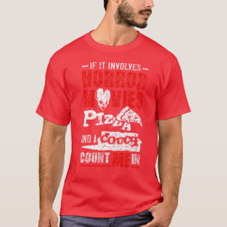 Camiseta Si involucra películas de terror PIZZA y un sofá T