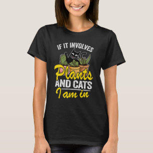 Camiseta Si Involucra Plantas Y Gatos Estoy En Jardín  Gar