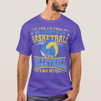 Camiseta Sí Ix27m Tall No I donx27t juego Baloncesto Yo jue