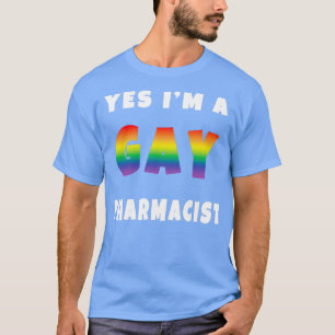 Camiseta SÍ Ix27M UN FARMACÉUTICO GAY