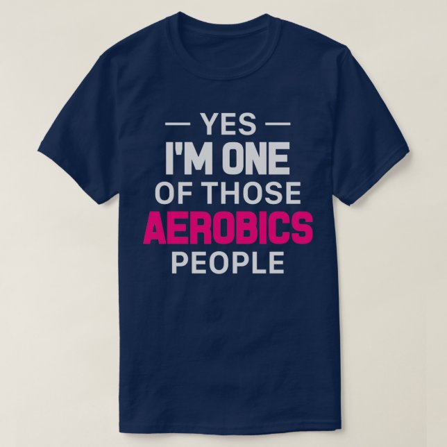 Camiseta Sí Ix27m Uno De Esos Aeróbicos (Diseño del anverso)