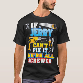 Camiseta Si Jerry no puede hacerlo, todos estamos jodidos D