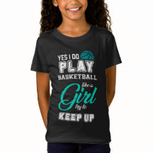 Sí, juego baloncesto como una chica Teal