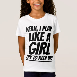CAMISETA SÍ, JUEGO COMO UN CHICA TRATA DE MANTENER LAS CAMI