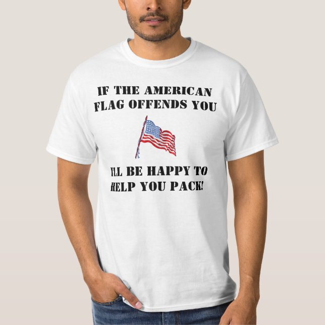 Camiseta Si la bandera americana le ofende (Anverso)
