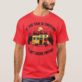 Camiseta Si La Camioneta Está Agitando, Nos Arrojamos Dentr