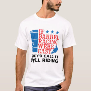 Camiseta Si La Carreras Del Barril Fuera Fácil Cowgirl Cita