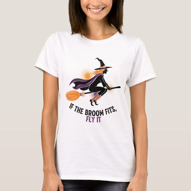 Camiseta "Si la Escoba Cabe, Vuela" Bruja (Anverso)