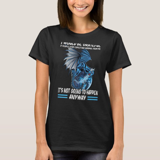 Camiseta Si la gente deja de esperar un Dragón Introvertido (Anverso)