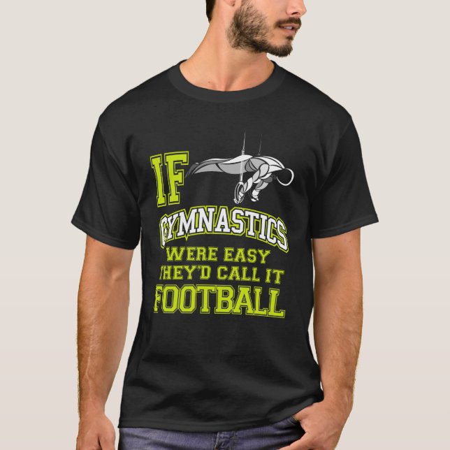 Camiseta Si La Gimnasia Fuera Un Anillo Fácil De Gimnastas  (Anverso)