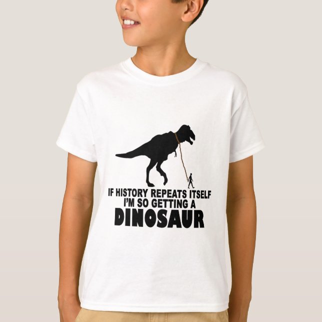 Camiseta Si la historia se repite que estoy consiguiendo un (Anverso)