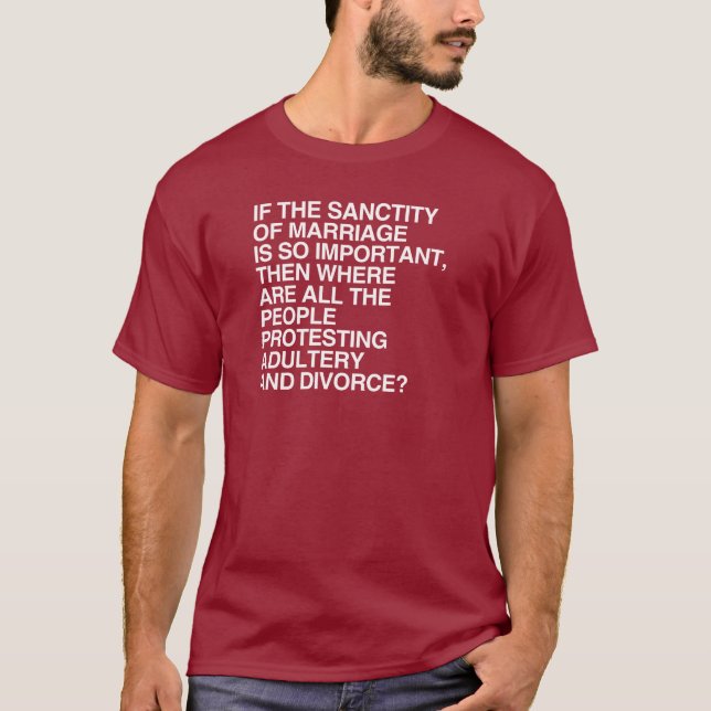 CAMISETA SI LA SANTIDAD DEL MATRIMONIO ES TAN IMPORTANTE (Anverso)
