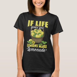 Camiseta Si La Vida Te Da Lemones Hacen Lemonade Lemon Love