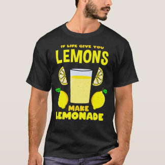 Camiseta Si La Vida Te Da Lemones Haz Que Lemonade Sea Prem