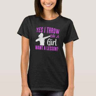Camiseta Sí, lanzo lika una chica lanzadora de peso pista y