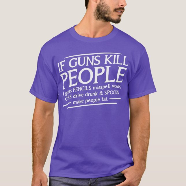 Camiseta Si las armas matan a la gente, el control político (Anverso)