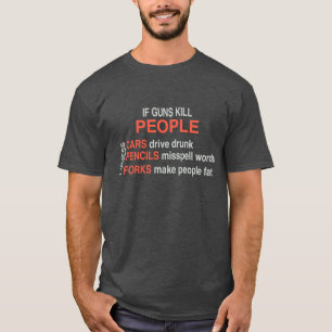 Camiseta Si las armas matan a la gente, los coches pintan l
