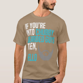 Camiseta Si le gusta a los chicos barbudos chubby, entonces