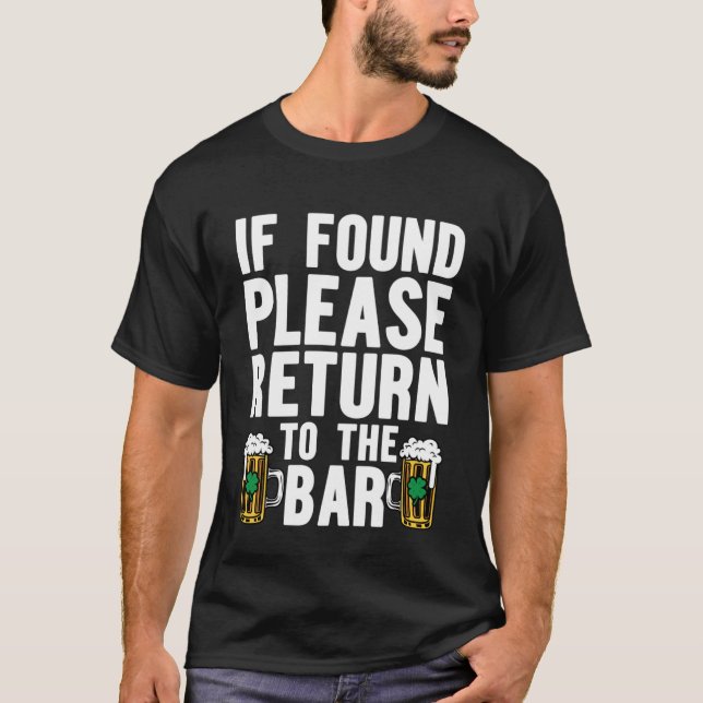 Camiseta Si Lo Encuentra, Vuelva Al Bar St Paddy Drinkin (Anverso)