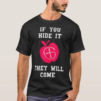 Camiseta Si Lo Escondes, Vendrán Tesoros Geocaching