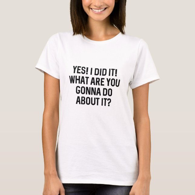 Camiseta ¡Sí! ¡Lo Hice! (Anverso)