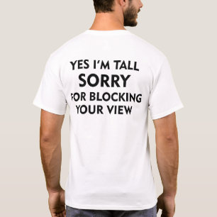 CAMISETA SÍ, LO SIENTO POR BLOQUEAR TU VISTA