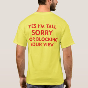 CAMISETA SÍ, LO SIENTO POR BLOQUEAR TU VISTA