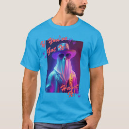 Camiseta Si Lo Tienes, ¡Deténganlo!