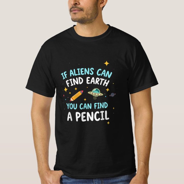 Camiseta Si Los Alienígenas pueden encontrar la Tierra, pue (Anverso)